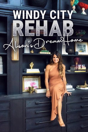 Windy City Rehab: Alison's Dream Home