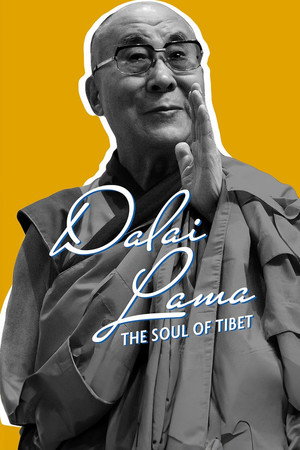 Dalai Lama: The Soul of Tibet