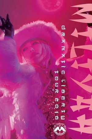 "DRAMATIC LIBERTY" tour 2016