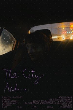 The City And...