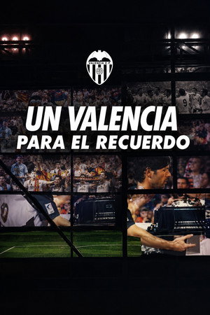 Un Valencia Para El Recuerdo