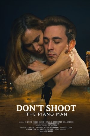 Don't Shoot the Piano Man