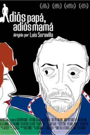 Adiós papá, adiós mamá