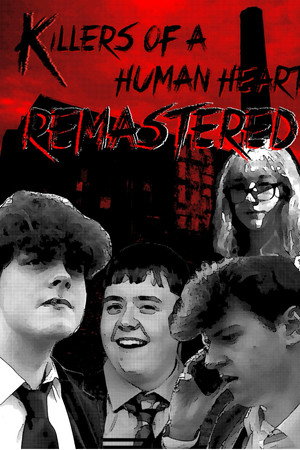 Killers of a Human Heart Remastered