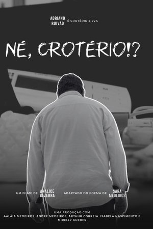 Né, Crotério!?