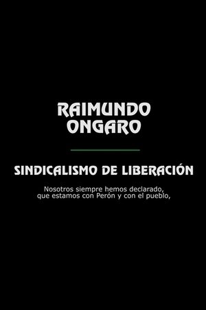 Raimundo Ongaro: Sindicalismo de Liberación