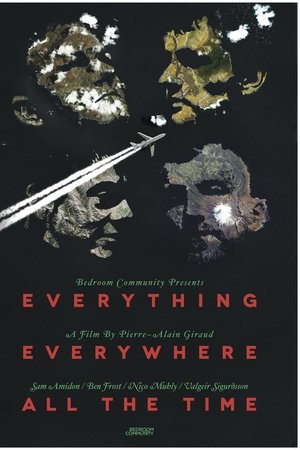 Everything, Everywhere, All the Time