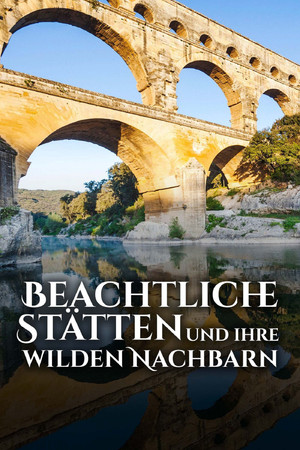 Beachtliche Stätten und ihre wilden Nachbarn