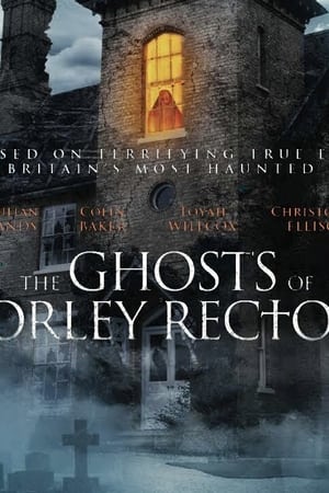 The Ghosts of Borley Rectory
