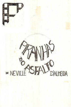 Piranhas no Asfalto