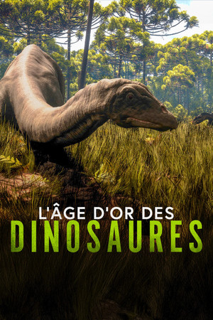 L'Âge d'or des dinosaures
