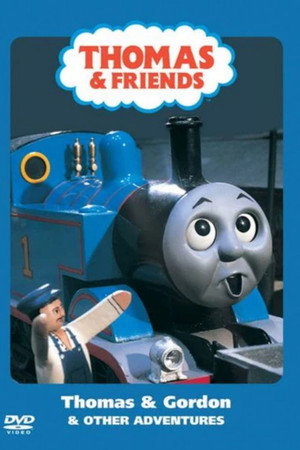 Thomas and Friends: Thomas and Gordon and Other Adventures