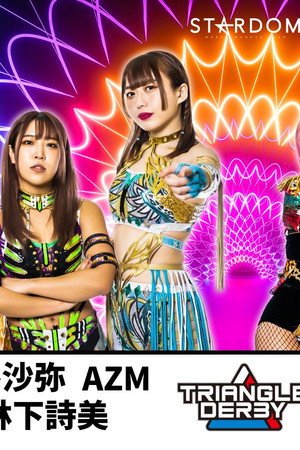 Stardom Triangle Derby I in Joetsu