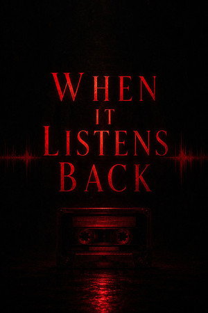 When It Listens Back