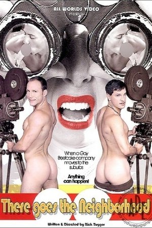 There Goes The Neighborhood