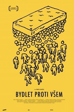 Bydlet proti všem