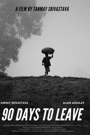 90 Days to Leave