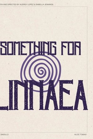 Something for Linnaea