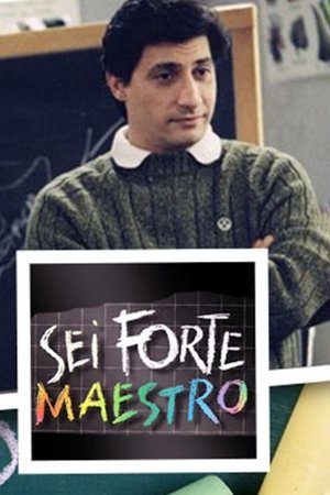 Sei forte, maestro