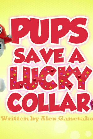 Pups Save a Lucky Collar