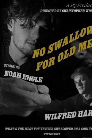 No Swallow for Old Men