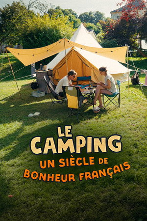 Le camping, un siècle de bonheur français