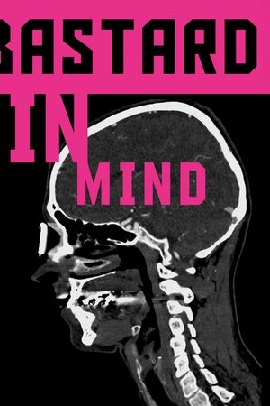 Bastard in Mind