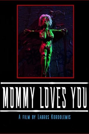 Mommy Loves You