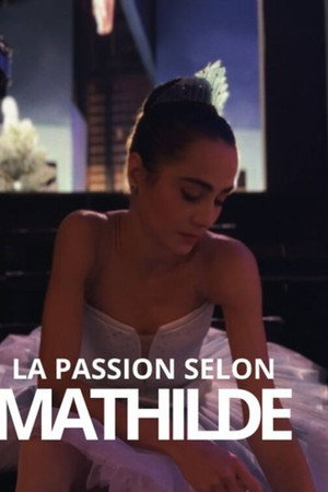 La Passion selon Mathilde