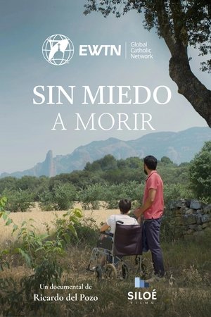 Sin miedo a morir