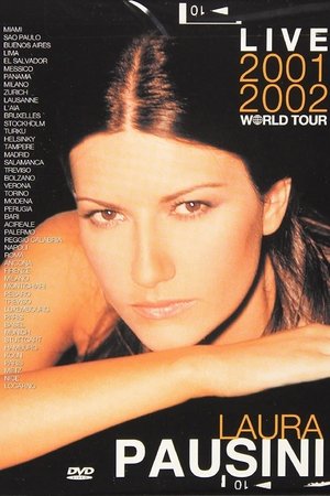 Laura Pausini: Live 2001-2002 World Tour