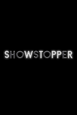 Showstopper