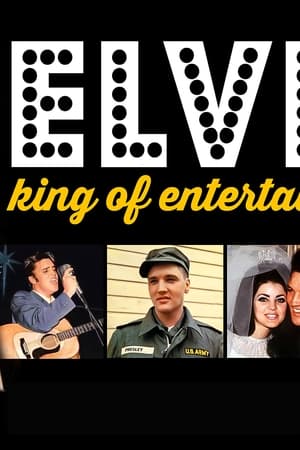 Elvis: King of Entertainment