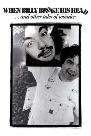When Billy Broke His Head... and Other Tales of Wonder