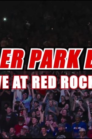 Trailer Park Boys: Live at Red Rocks