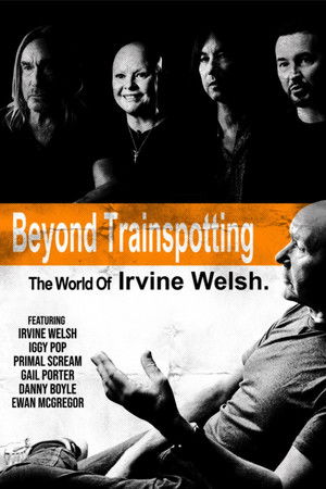 Beyond Trainspotting: The World of Irvine Welsh