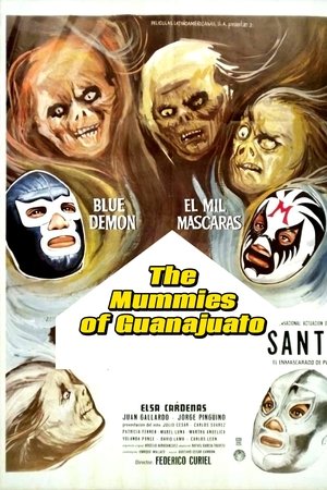 The Mummies of Guanajuato