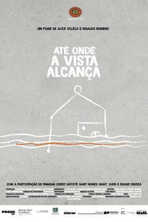 Até Onde a Vista Alcança