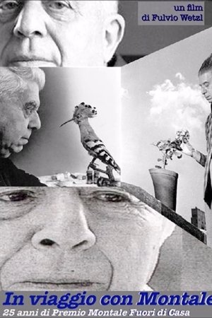 In viaggio con Montale - 25 anni di Premio Montale Fuori di Casa