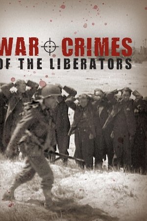 War Crimes of the Liberators