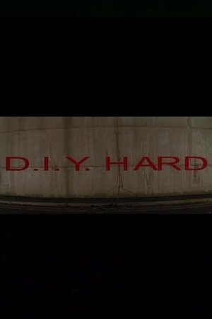 D.I.Y. Hard