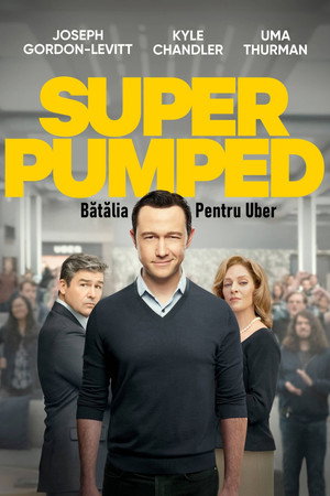 Super Pumped: The Battle for Uber