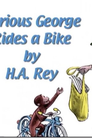 Curious George Rides a Bike