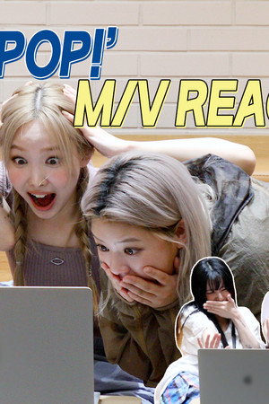 NAYEON “POP!” M/V Reaction with JEONGYEON & CHAEYOUNG
