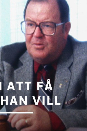 Van att få som han vill