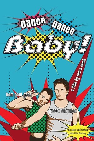 Dance, Dance Baby!
