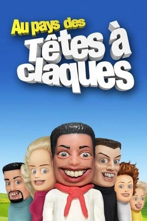 Au pays des Têtes à Claques