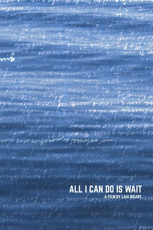 All I can do is wait