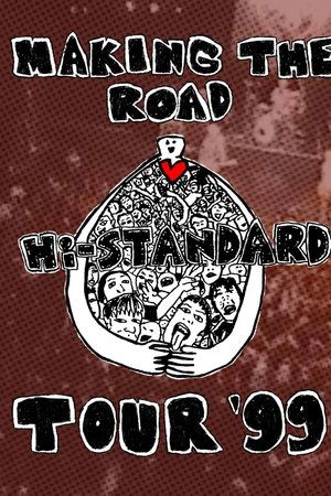 MAKING THE ROAD TOUR '99 FINAL