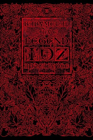 Babymetal: Live Legend I, D, Z Apocalypse